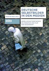 Deutsche Selbstbilder in den Medien -  - E-Book