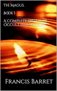 The Magus. Book I - Francis Barret - E-Book