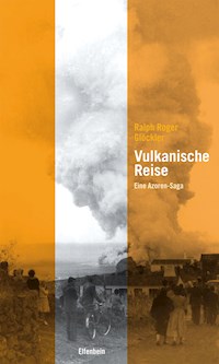 Vulkanische Reise - Ralph Roger Glöckler - E-Book