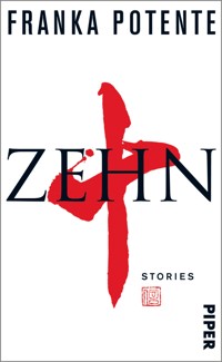 Zehn - Franka Potente - E-Book