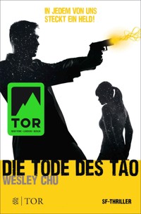 Die Tode des Tao - Wesley Chu - E-Book