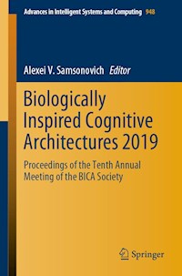 Biologically Inspired Cognitive Architectures 2019 -  - E-Book