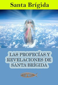 Las profecías y revelaciones de santa Brígida - Santa Brígida - E-Book