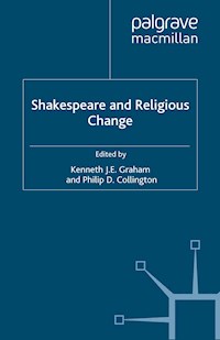 Shakespeare and Religious Change -  - E-Book