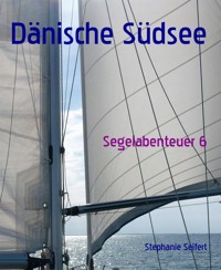 Dänische Südsee - Stephanie Seifert - E-Book