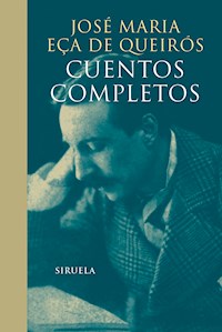 Cuentos completos - José María Eca de Queirós - E-Book