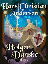 Holger Danske - Hans Christian Andersen - E-Book