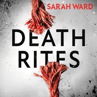 Death Rites - Sarah Ward - Hörbuch