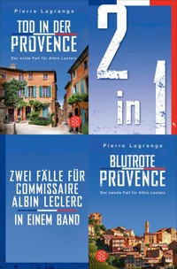Tod in der Provence / Blutrote Provence – Zwei Fälle für Commissaire Albin Leclerc in einem Band - Pierre Lagrange - E-Book