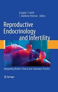 Reproductive Endocrinology and Infertility -  - E-Book