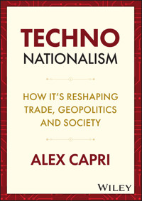 Techno-Nationalism - Alex Capri - E-Book