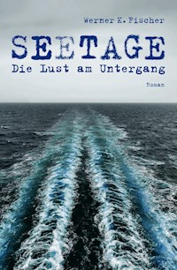 SEETAGE - Werner K. Fischer - E-Book