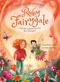 Ruby Fairygale und das Geheimnis aus der Feenwelt (Erstlese-Reihe, Band 2) - Kira Gembri - E-Book