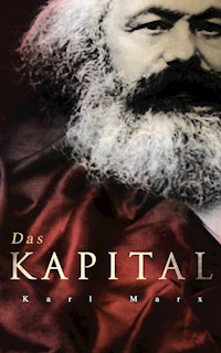 Das Kapital - Karl Marx - E-Book