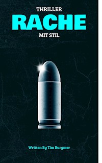 Rache mit Stil - Tim Burgmer - E-Book