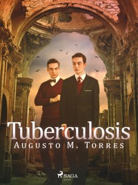 Tuberculosis - Augusto M. Torres - E-Book
