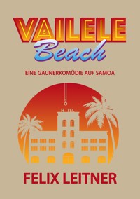 Vailele Beach - Felix Leitner - E-Book