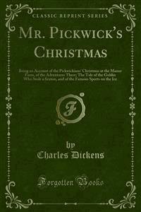 Mr. Pickwick's Christmas - Charles Dickens. - E-Book