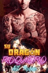 Su Dragón Roquero - AJ Tipton - E-Book