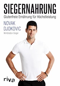 Siegernahrung - Novak Djokovic - E-Book