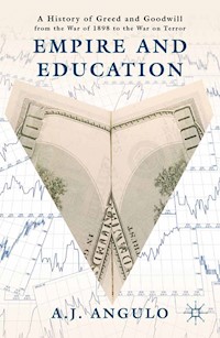 Empire and Education - A. Angulo - E-Book