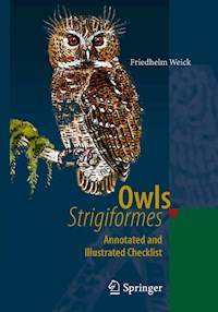 Owls (Strigiformes) - Friedhelm Weick - E-Book