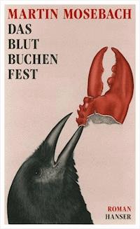 Das Blutbuchenfest - Martin Mosebach - E-Book