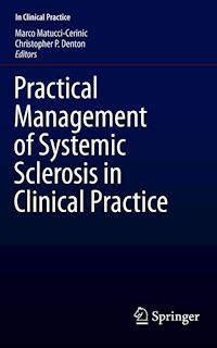 Practical Management of Systemic Sclerosis in Clinical Practice - - E-Book