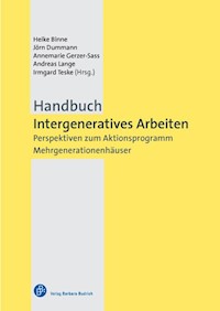 Handbuch Intergeneratives Arbeiten -  - E-Book