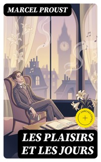 Les plaisirs et les jours - Marcel Proust - E-Book