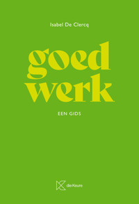 Goed Werk - Isabel De Clercq - E-Book