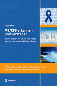 ME/CFS erkennen und verstehen - Sibylle Reith - E-Book