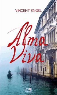 Alma Viva - Vincent Engel - E-Book