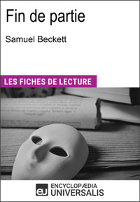 Fin de partie de Samuel Beckett - Encyclopaedia Universalis - E-Book