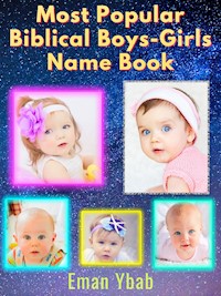 Most Popular Biblical Boys-Girls Name Book - Eman Ybab - E-Book