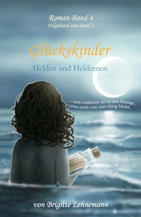 Glückskinder Band 4 - Brigitte Lehnemann - E-Book