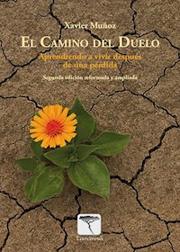 El camino del duelo. 2ª ed - Xavier Muñoz - E-Book