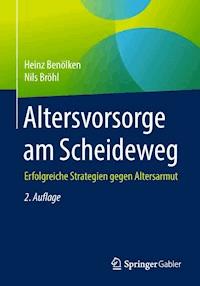 Altersvorsorge am Scheideweg - Heinz Benölken - E-Book