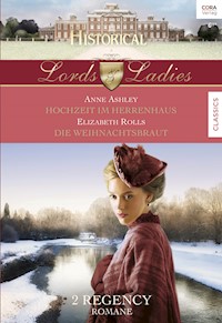 Historical Lords & Ladies Band 52 - Elizabeth Rolls - E-Book