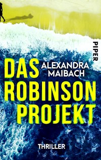 Das Robinson-Projekt - Alexandra Maibach - E-Book