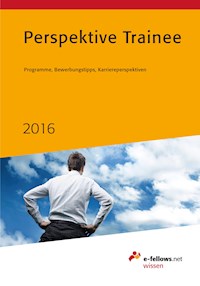 Perspektive Trainee 2016 -  - E-Book