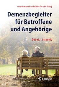 Demenzbegleiter für Betroffene und Angehörige - Martina Döbele - E-Book