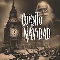 Cuento de Navidad - Charles Dickens. - Hörbuch