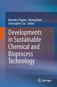 Developments in Sustainable Chemical and Bioprocess Technology - - E-Book