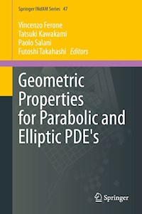 Geometric Properties for Parabolic and Elliptic PDE's -  - E-Book