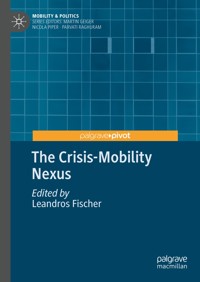The Crisis-Mobility Nexus -  - E-Book