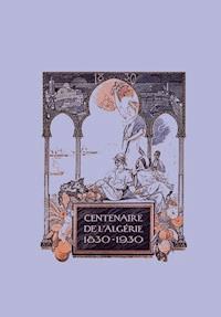 C'était en Algérie au temps des colonies - Cherif Arbouz - E-Book