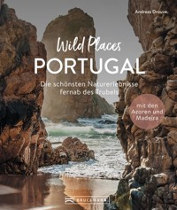 Wild Places Portugal - Andreas Drouve - E-Book