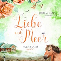 Liebe und Meer: Rosa & Lasse - Kristina Günak - Hörbuch
