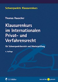 Klausurenkurs im Internationalen Privat- und Verfahrensrecht - Thomas Rauscher - E-Book